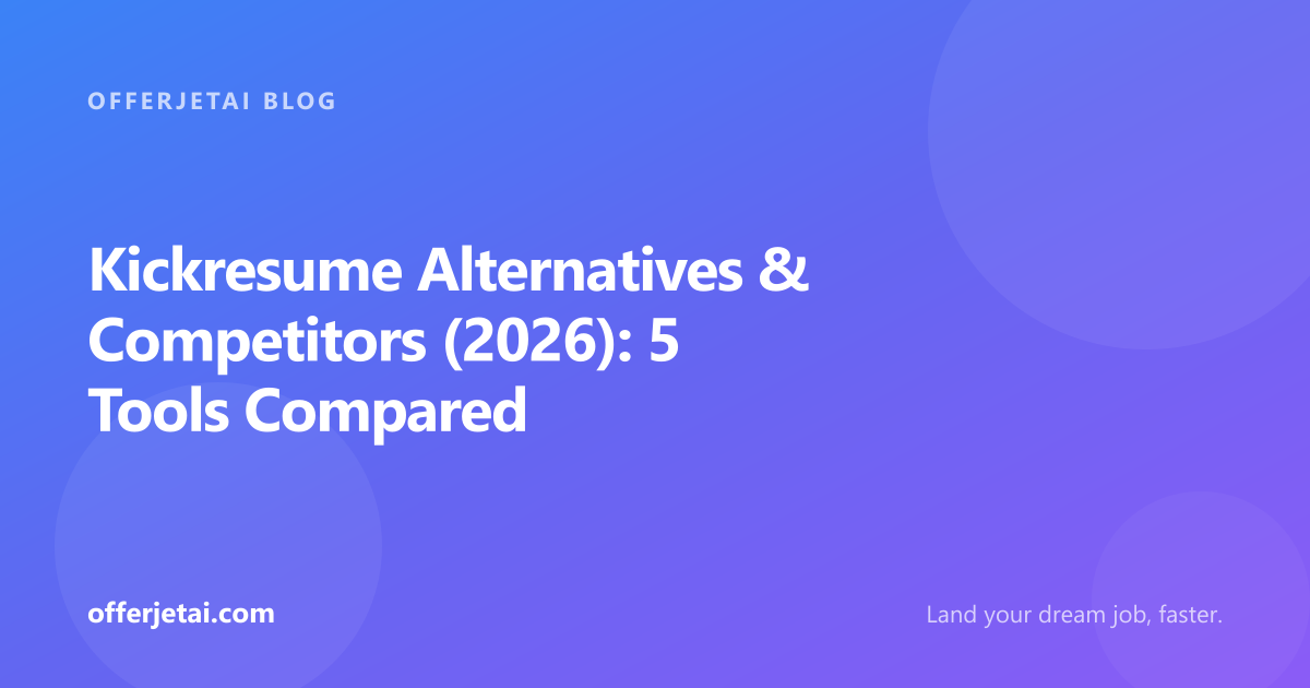 Kickresume alternatives compared: Rezi, Teal, Enhancv, OfferJetAI